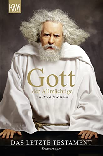 Beispielbild fr Gott der Allmächtige: Das letzte Testament: Erinnerungen [Paperback] Javerbaum, David zum Verkauf von tomsshop.eu