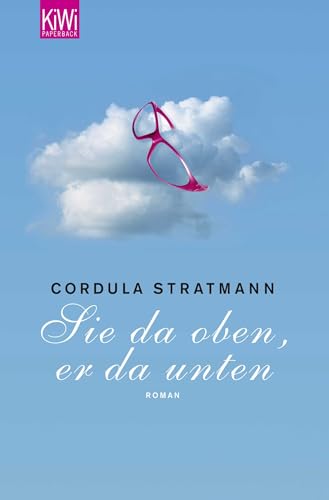 Sie da oben, er da unten : Roman - Cordula Stratmann