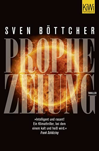 Prophezeiung (9783462043976) by BÃ¶ttcher, Sven