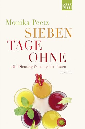 Beispielbild fr Sieben Tage ohne: Die Dienstagsfrauen gehen fasten zum Verkauf von WorldofBooks