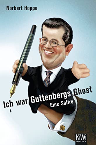 Beispielbild fr Ich war Guttenbergs Ghost: Eine Satire. Originalausgabe Hoppe, Norbert zum Verkauf von tomsshop.eu