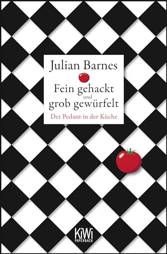 Beispielbild fr Fein gehackt und grob gewrfelt zum Verkauf von Blackwell's