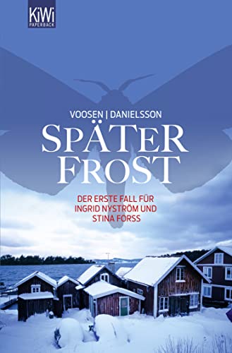 Beispielbild fr Spter Frost: Der erste Fall fr Ingrid Nystrm und Stina Forss zum Verkauf von Ammareal