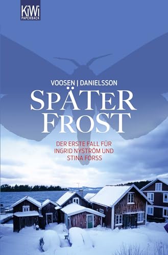 Stock image for Spter Frost: Der erste Fall fr Ingrid Nystrm und Stina Forss for sale by Ammareal