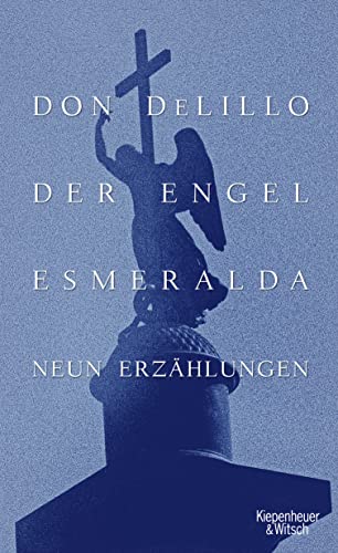 9783462044584: Der Engel Esmeralda: Neun Erzhlungen