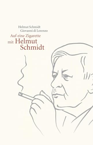 9783462045383: Auf eine Zigarette mit Helmut Schmidt