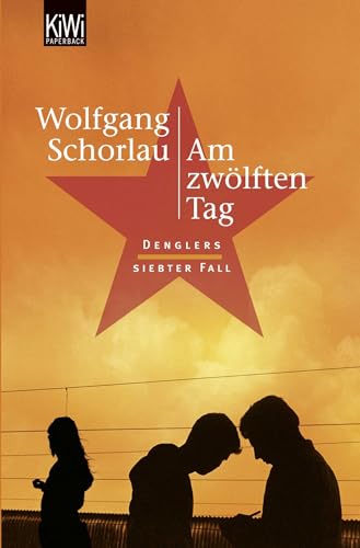 9783462045475: Am zwlften Tag: Denglers siebter Fall