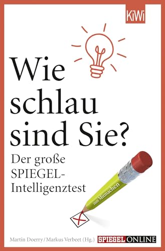 Stock image for Wie schlau sind Sie?: Der groe SPIEGEL-Intelligenztest for sale by medimops