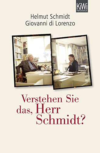 9783462045925: Schmidt, H: Verstehen Sie das, Herr Schmidt?