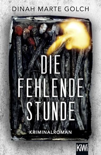 9783462046120: Die fehlende Stunde: Kriminalroman