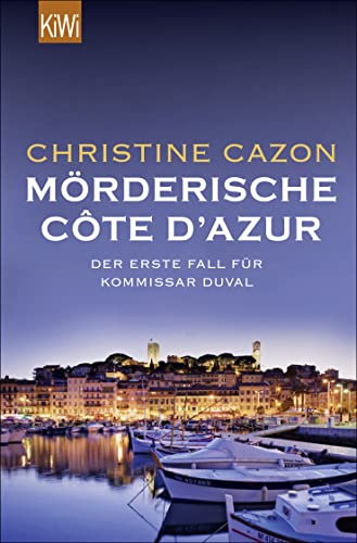 Beispielbild für Mörderische Côte d'Azur: Der erste Fall für Kommissar Duval zum Verkauf von medimops