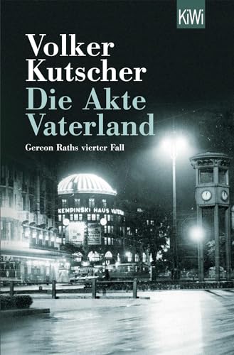 9783462046465: Die Akte Vaterland: Gereon Raths vierter Fall: 04