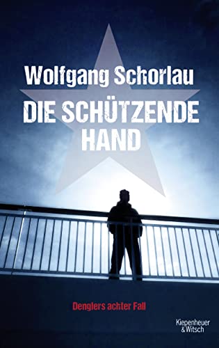 Stock image for Die schützende Hand: Denglers achter Fall for sale by WorldofBooks