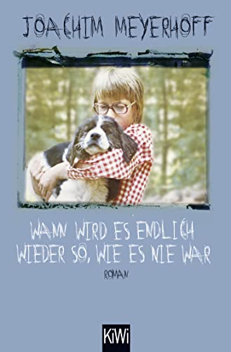 Stock image for Wann Wird Es Endlich Wieder Ss Wie Es: Roman (German Edition) for sale by SecondSale