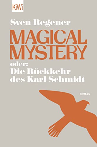 Stock image for Magical Mystery oder: Die R�ckkehr des Karl Schmidt for sale by More Than Words