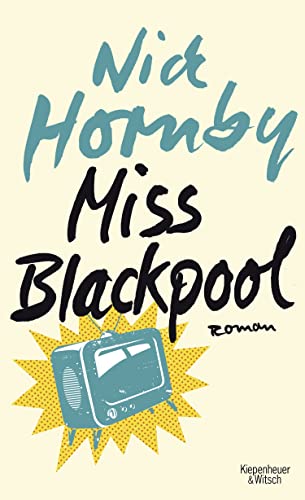 Beispielbild fr Hornby, N: Miss Blackpool zum Verkauf von Buchhandlung & Antiquariat Rother