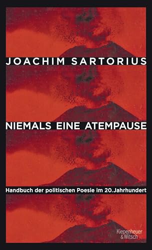 Beispielbild fr Niemals eine Atempause: Handbuch der politischen Poesie im 20. Jahrhundert zum Verkauf von medimops