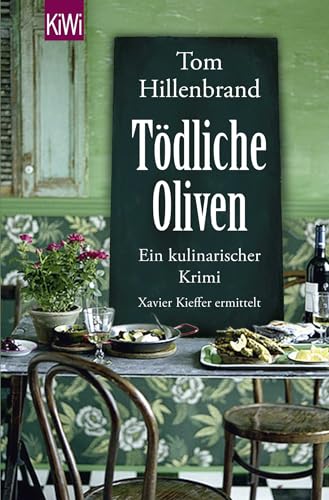 Beispielbild fr T dliche Oliven: Ein kulinarischer Krimi. Xavier Kieffers vierter Fall zum Verkauf von WorldofBooks