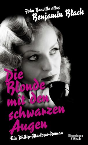 9783462047400: Die Blonde mit den schwarzen Augen