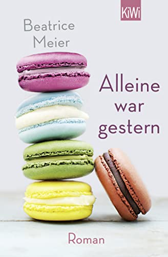 Stock image for Alleine war gestern: Roman for sale by medimops