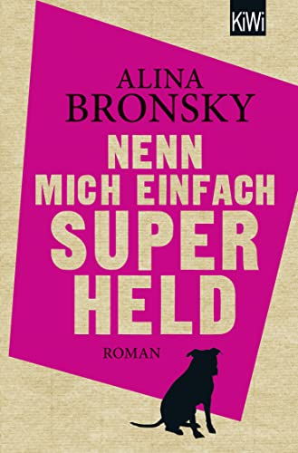 Nenn mich einfach Superheld -Language: german - Bronsky, Alina