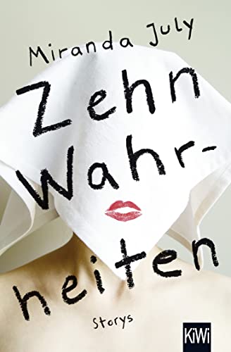 Stock image for Zehn Wahrheiten: Storys (KiWi) for sale by medimops