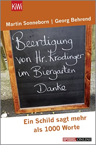 Beispielbild fr Beerdigung von Herrn Krodinger im Biergarten: Ein Schild sagt mehr als 1000 Worte zum Verkauf von medimops