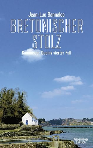 9783462048131: Bretonischer Stolz: Kommissar Dupins vierter Fall (Kommissar Dupin ermittelt)