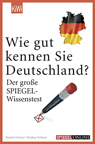 Beispielbild fr Wie gut kennen Sie Deutschland?: Der groe SPIEGEL-Wissenstest zum Verkauf von WorldofBooks