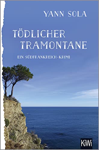 Beispielbild für Tödlicher Tramontane: Ein Südfrankreich-Krimi (KiWi) zum Verkauf von medimops