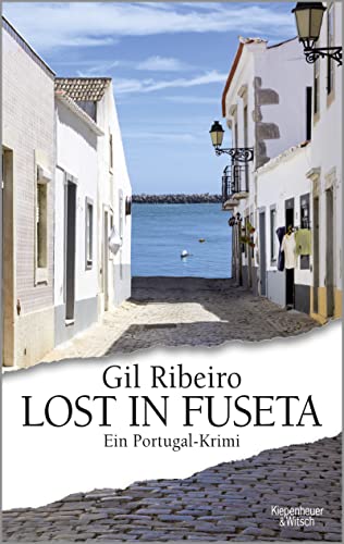 Stock image for Lost in Fuseta: Ein Portugal-Krimi for sale by ThriftBooks-Dallas