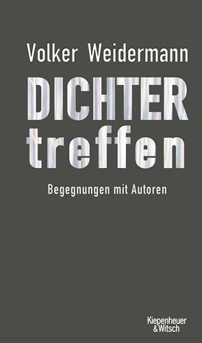 Beispielbild fr Dichter treffen: Begegnungen mit Autoren zum Verkauf von medimops