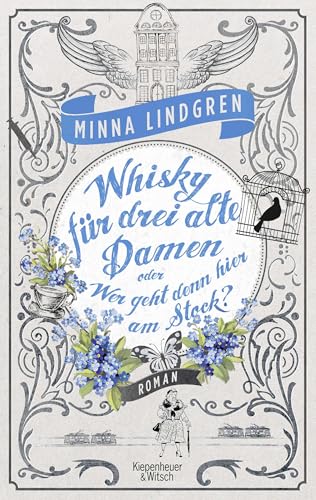 Imagen de archivo de Whisky fr drei alte Damen oder Wer geht denn hier am Stock? : Roman. Minna Lindgren ; aus dem Finnischen von Niina und Jan Costin Wagner a la venta por Versandantiquariat Schfer