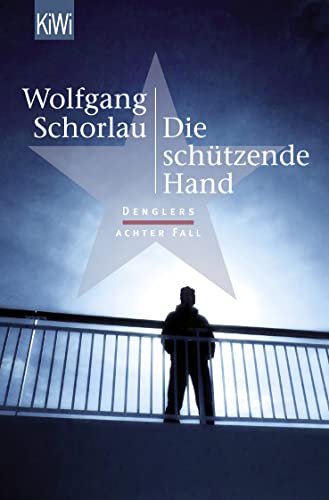 Stock image for Die schützende Hand: Denglers achter Fall for sale by AwesomeBooks