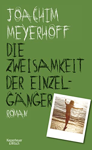 Stock image for Die Zweisamkeit der Einzelgnger: Roman (Alle Toten fliegen hoch, Band 4) for sale by medimops