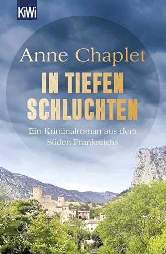 Stock image for In tiefen Schluchten: Ein Kriminalroman aus dem Sden Frankreichs for sale by Ammareal