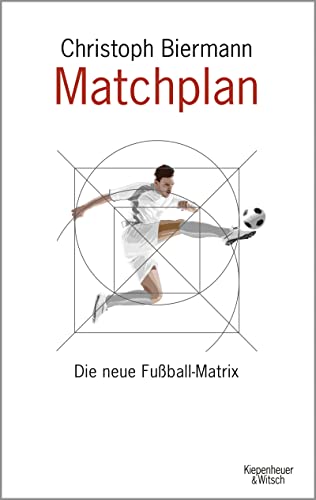 Beispielbild fr Matchplan: Die neue Fuballmatrix zum Verkauf von medimops