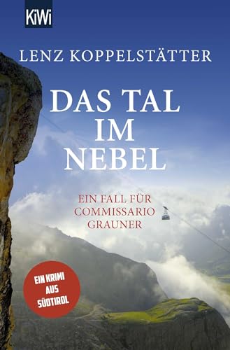 Stock image for Das Tal im Nebel: Ein Fall fr Commissario Grauner (Commissario Grauner ermittelt, Band 4) for sale by medimops