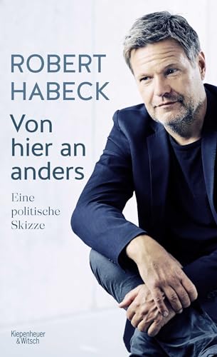 9783462052190: Von hier an anders: Eine politische Skizze