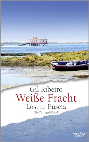 Stock image for Weie Fracht: Lost in Fuseta. Ein Portugal-Krimi (Leander Lost ermittelt, Band 3) for sale by medimops