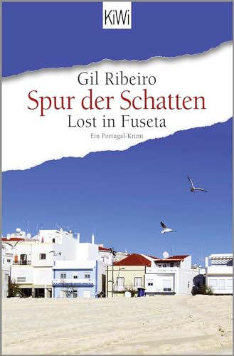 9783462053050: Spur der Schatten: Lost in Fuseta. Ein Portugal-Krimi (Leander Lost ermittelt)