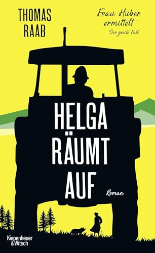 Stock image for Helga rumt auf: Frau Huber ermittelt. Der zweite Fall for sale by medimops
