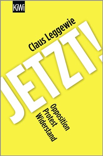 Jetzt! - Leggewie