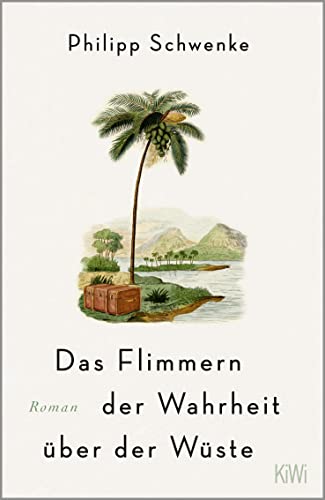 Imagen de archivo de Das Flimmern der Wahrheit ber der Wste: Roman a la venta por medimops