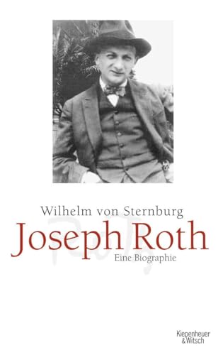 9783462055559: Joseph Roth: Eine Biographie