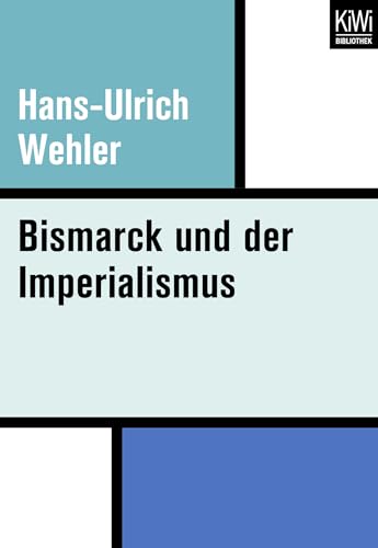 9783462401189: Bismarck und der Imperialismus