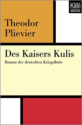 Des Kaisers Kulis - Theodor Plievier