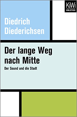 Stock image for Der lange Weg nach Mitte: Der Sound und die Stadt for sale by medimops