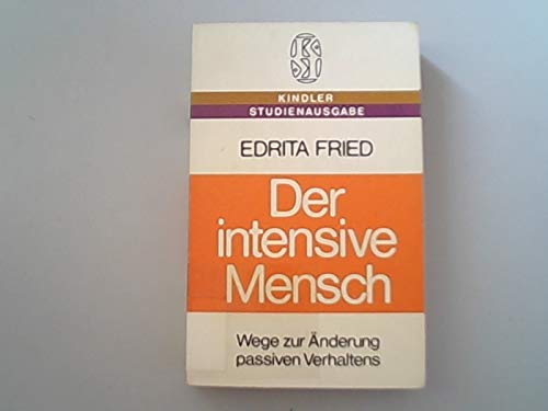 Imagen de archivo de Der intensive Mensch. Wege zur nderung passiven Verhaltens a la venta por Versandantiquariat Felix Mcke