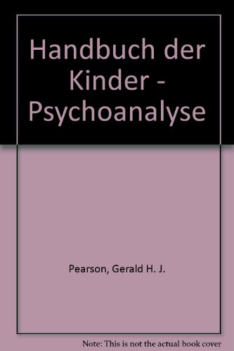 Beispielbild fr Handbuch der Kinder - Psychoanalyse zum Verkauf von medimops